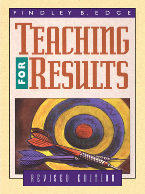 Title details for Teaching for Results by Findley B. Edge - Available